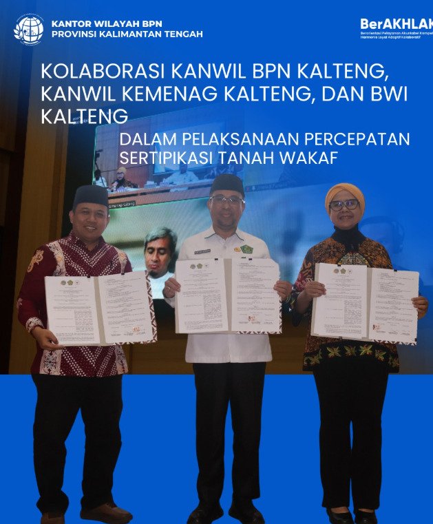 BPN Kalteng Gandeng Kemenag dan BWI, Sertifikasi Tanah Wakaf Dikebut