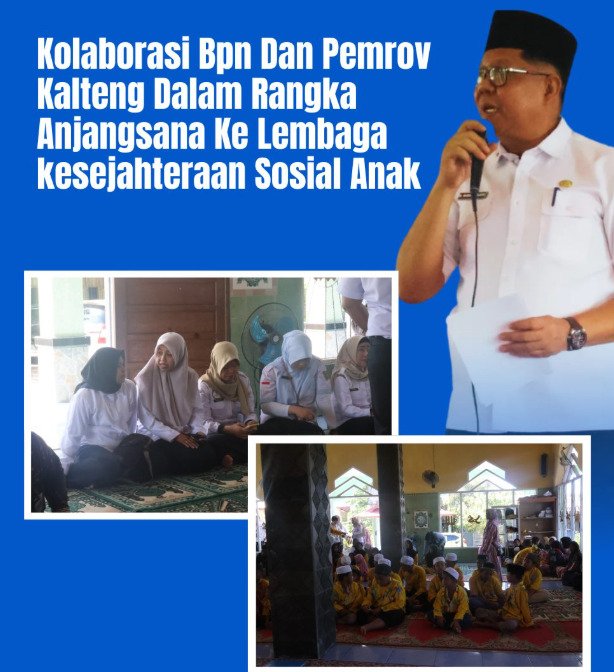 BPN Kalteng dan Pemprov Tebar Kepedulian Lewat Anjangsana ke LKSA